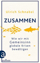 Ulrich Schnabel - Zusammen - Aufbau